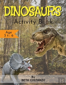 Bertrand.pt - Dinosaurs Activity Book - Age 3 To 6