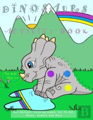 Dinosaurs Activity Book For Kids Ages 4-8