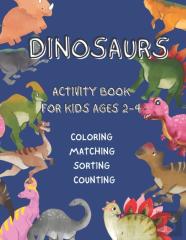 Dinosaurs Activity Book For Kids