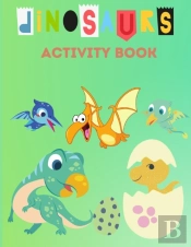 Dinosaurs Activity Book