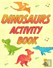 Dinosaurs Activity Book