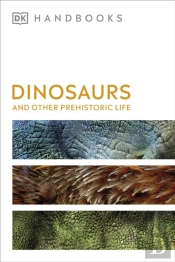 Dinosaurs And Other Prehistoric Life