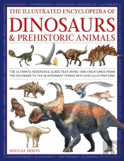 Dinosaurs And Prehistoric Creatures, The Illustrated Enc Of