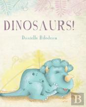 Dinosaurs!
