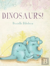 Dinosaurs!