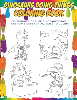 Bertrand.pt - Dinosaurs Doing Things Coloring Book