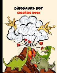 Dinosaurs Dot Coloring Book
