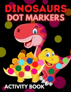 Bertrand.pt - Dinosaurs Dot Markers Activity Book