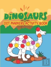 Dinosaurs Dot Markers Activity Book