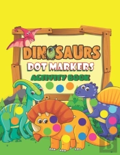 Dinosaurs Dot Markers Activity Book