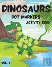 Dinosaurs Dot Markers Activity Book Vol.2