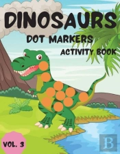 Dinosaurs Dot Markers Activity Book Vol.3