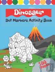 Dinosaurs Dot Markers Activity Book