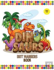 Dinosaurs Dot Markers Book