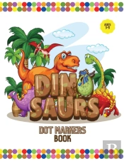 Dinosaurs Dot Markers Book