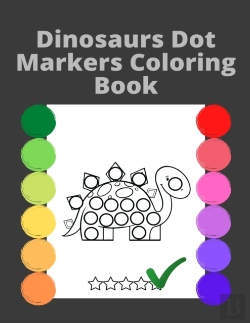 Bertrand.pt - Dinosaurs Dot Markers Coloring Book For Kids