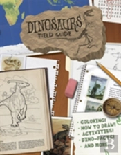 Dinosaurs Field Guide