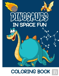 Bertrand.pt - Dinosaurs In Space Fun Coloring Book For Kids