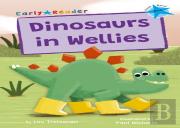 Dinosaurs In Wellies
