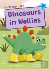 Dinosaurs In Wellies