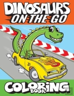 Bertrand.pt - Dinosaurs On The Go Coloring Book