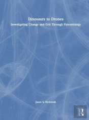 Dinosaurs To Drones