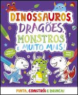 Dinossauros, dragões, monstros e muito mais!