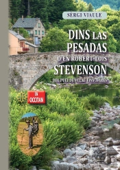 Dins Las Pesadas D'En Robèrt-Lois Stevenson Del Puèi De Velai Fins A Alès