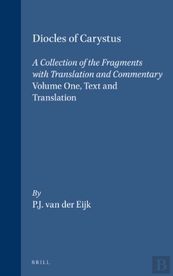 Bertrand.pt - Diocles Of Carystus. Volume One, Text And Translation
