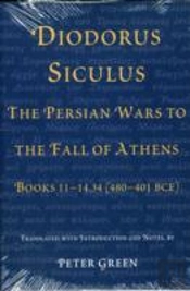 Diodorus Siculus, The Persian Wars To The Fall Of Athens