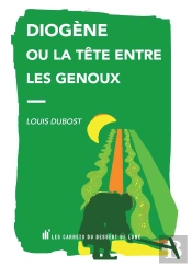 Diogene Ou La Tete Entre Les Genoux