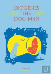 Diogenes The Dogâ€“Man
