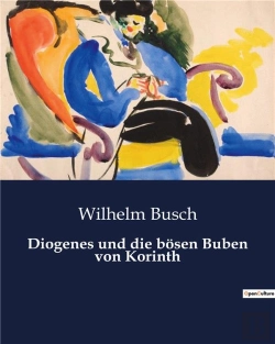 Bertrand.pt - Diogenes Und Die B Sen Buben Von Korinth
