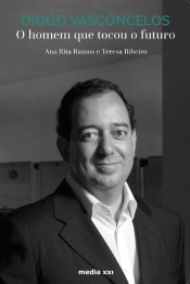 Diogo Vasconcelos - O Homem que Tocou o Futuro