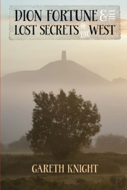 Bertrand.pt - Dion Fortune And The Lost Secrets Of The West