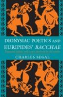 Dionysiac Poetics And Euripides' Bacchae