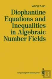 Diophantine Equations And Inequalities In Algebraic Number Fields