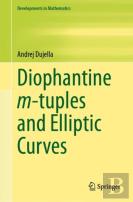 Diophantine M-Tuples And Elliptic Curves