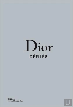 Bertrand.pt - Dior, Défilés : L'Intégrale Des Collections