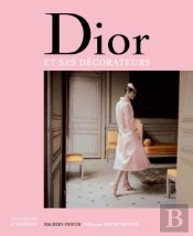 Dior Et Ses Décorateurs