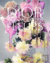 Dior, Par Amour Des Fleurs