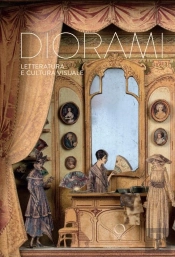 Diorami : Cultura Visuale E Letteratura (It)