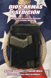 Dios, Armas Y Sedicion