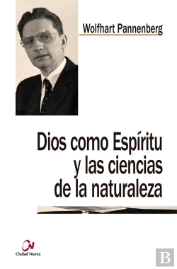 Bertrand.pt - Dios Como Espíritu Y Las Ciencias De La Naturaleza