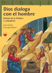 Dios Dialoga Con El Hombre