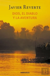 Dios, El Diablo Y La Aventura