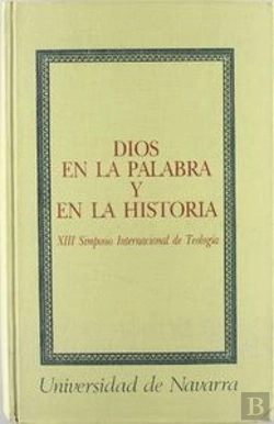 Bertrand.pt - Dios En La Palabra Y En La Historia