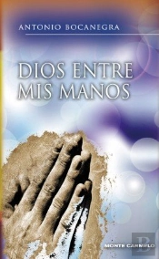 Dios Entre Mis Manos