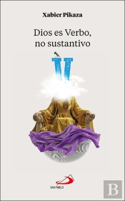 Dios Es Verbo, No Sustantivo