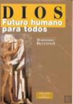 Bertrand.pt - Dios: Futuro Humano Para Todos